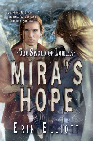 [The Sword of Lumina 02] • Mira's Hope